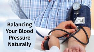 Balancing Blood Pressure Naturally